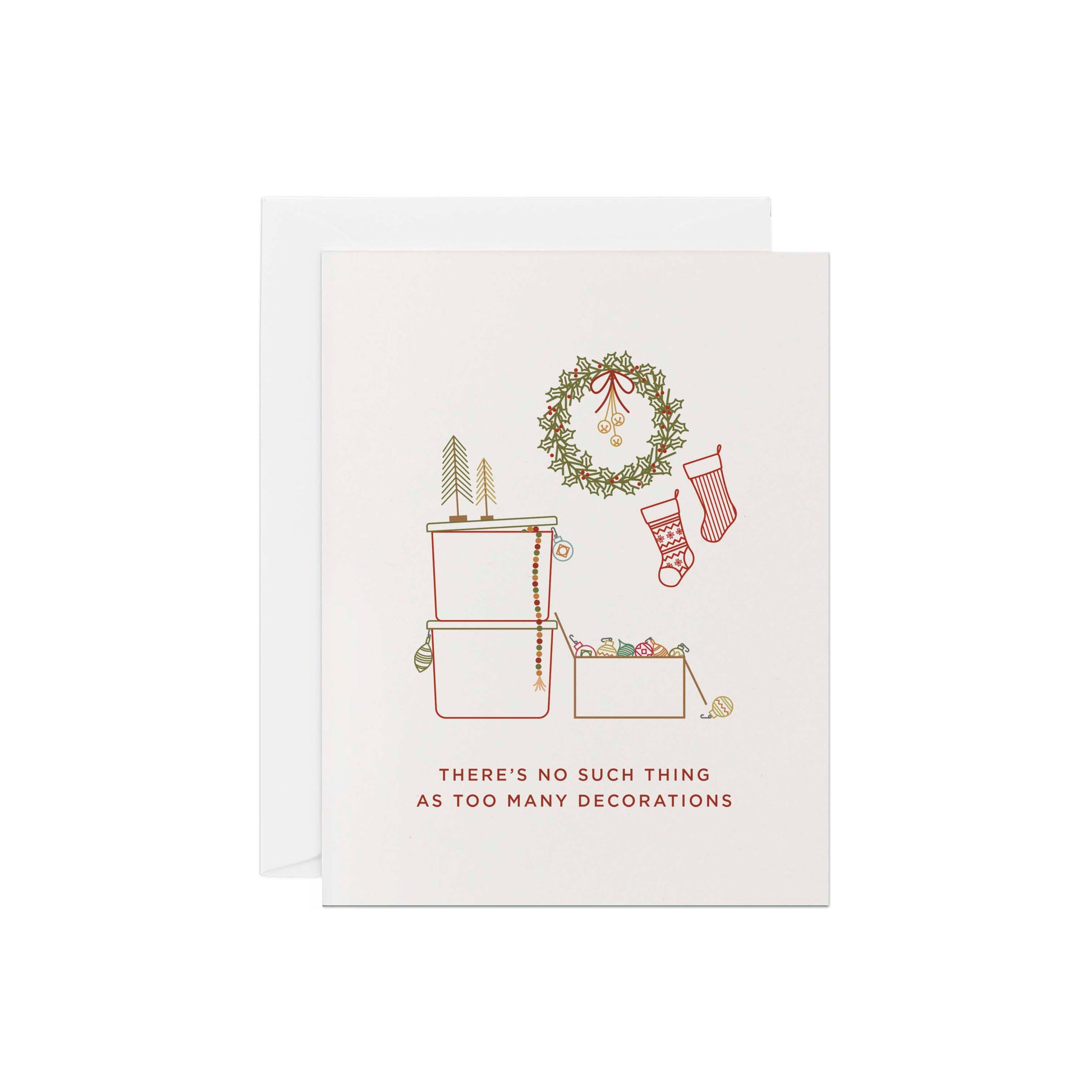 There's No Such Thing as too Many Decorations