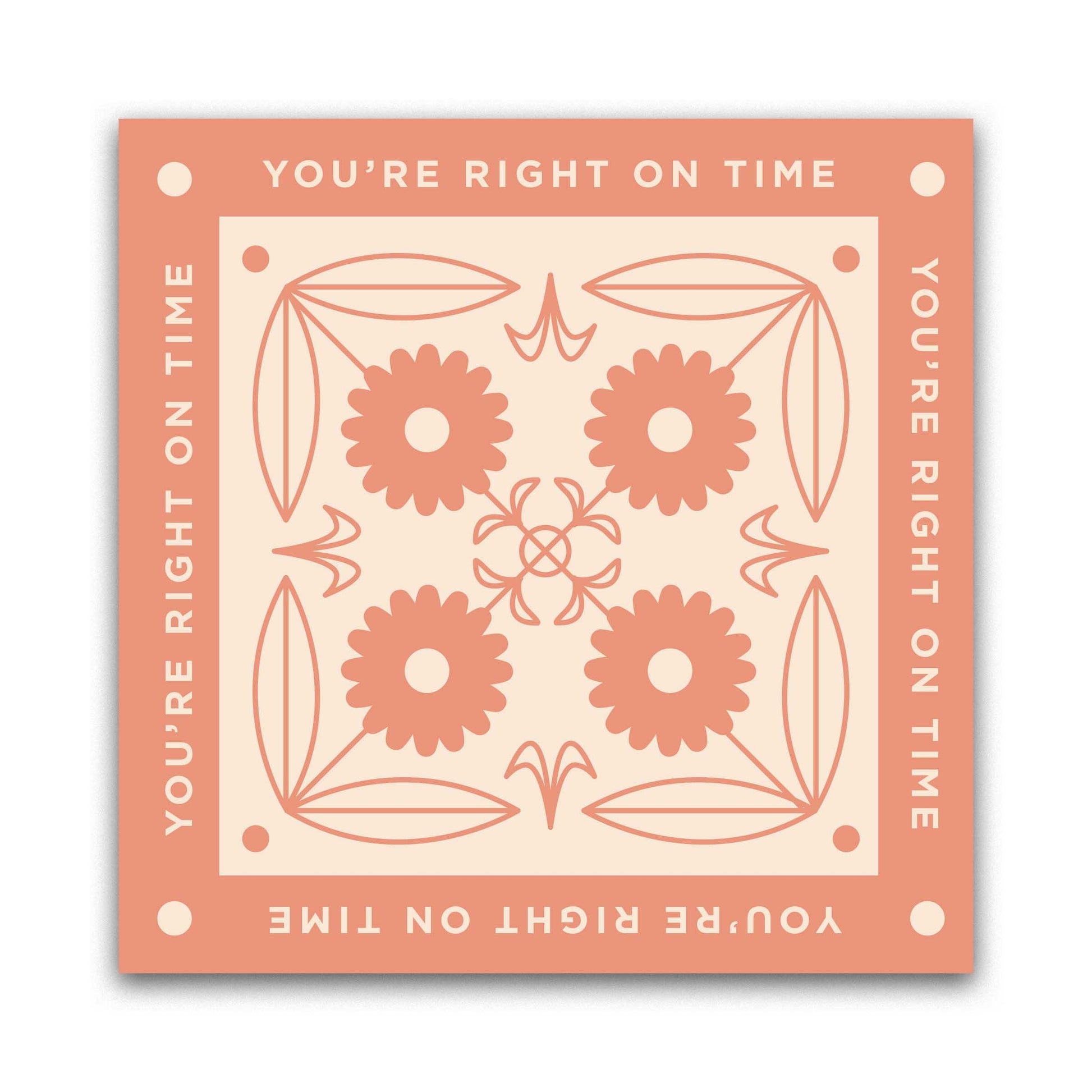 You're Right on Time