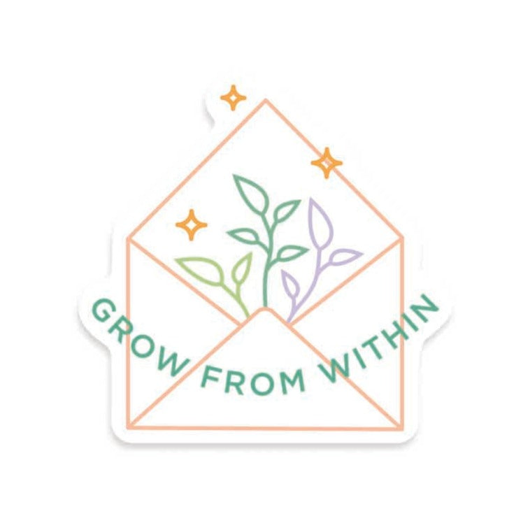 Grow From Within Sticker