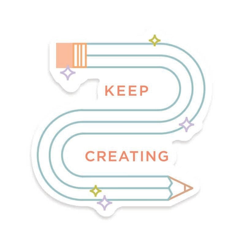 Keep Create Activity Keep Creating Sticker | Die Cut Stickers – Line and Kind Paper Co.